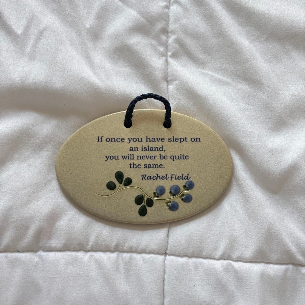 Mountain Meadows Pottery Rachel Field Island Quote Ceramic Wall Plaque Handmade